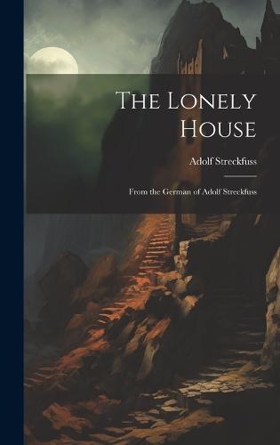 The Lonely House