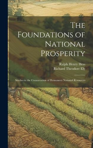The Foundations of National Prosperity