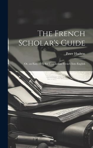The French Scholar's Guide