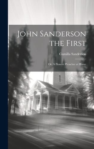 John Sanderson the First