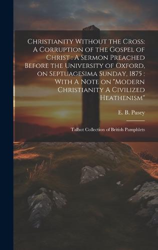 Christianity Without the Cross
