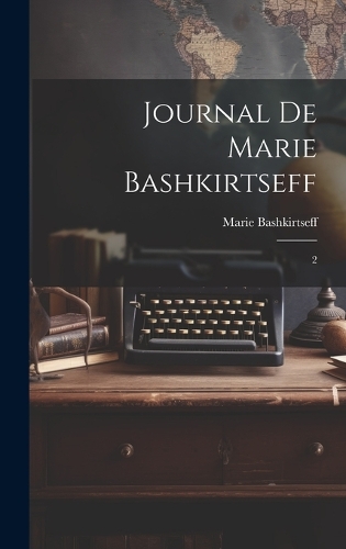 Journal de Marie Bashkirtseff