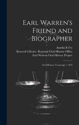 Earl Warren's Friend and Biographer
