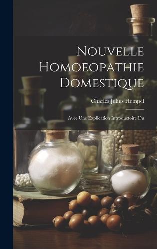 Nouvelle Homoeopathie Domestique