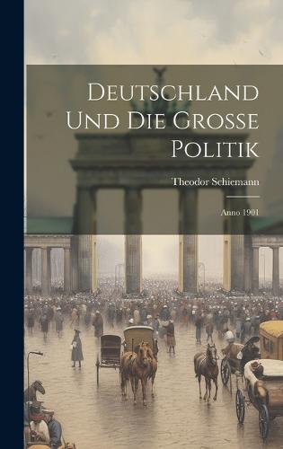 Deutschland und die Grosse Politik