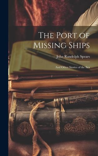 The Port of Missing Ships