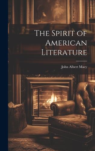 The Spirit of American Literature