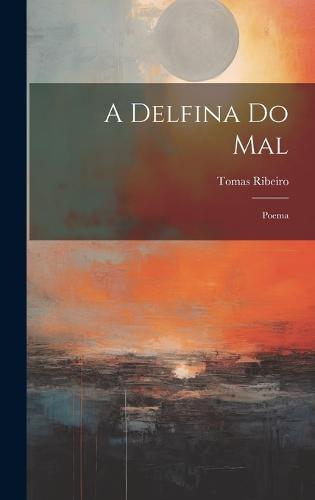 A Delfina Do Mal