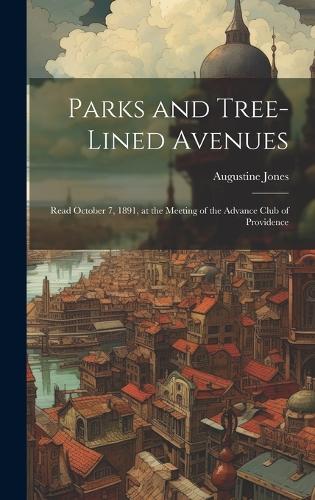 Parks and Tree-lined Avenues