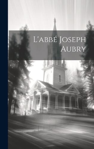 L'abbé Joseph Aubry