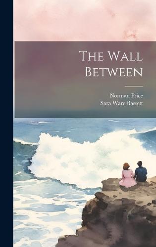 The Wall Between