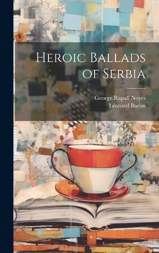 Heroic Ballads of Serbia