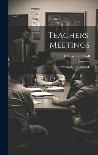 Teachers' Meetings