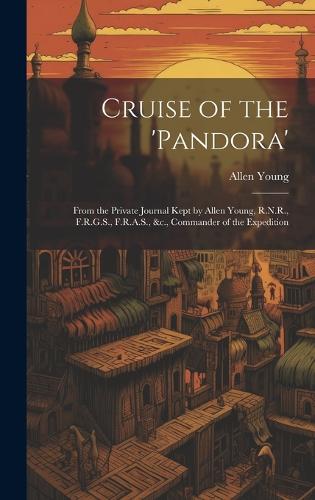 Cruise of the 'Pandora'