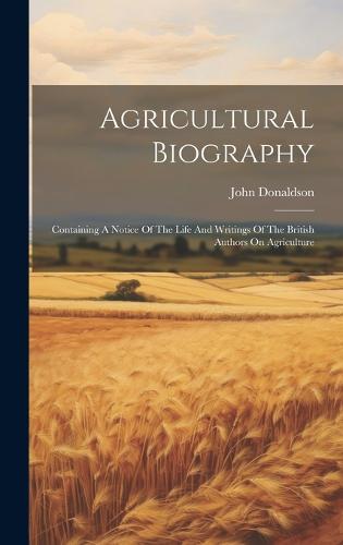 Agricultural Biography