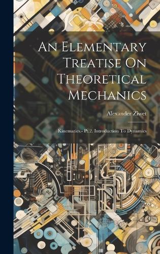 An Elementary Treatise On Theoretical Mechanics