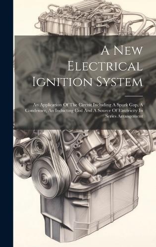 A New Electrical Ignition System