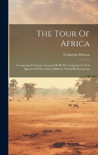 The Tour Of Africa