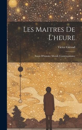 Les Maitres De L'heure