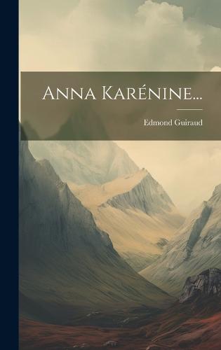 Anna Karénine...