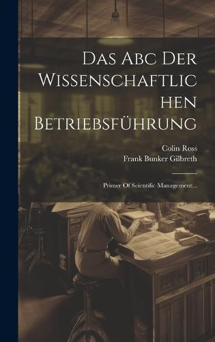 Das Abc Der Wissenschaftlichen Betriebsführung