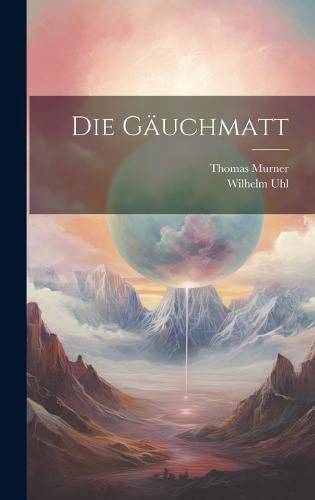 Die Gäuchmatt
