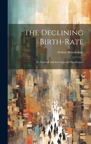 The Declining Birth-Rate