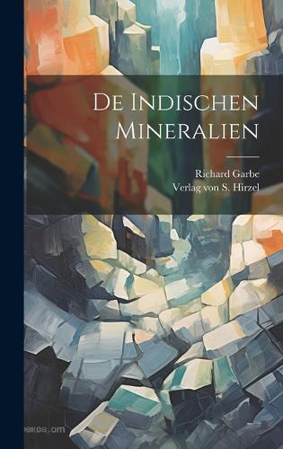 De Indischen Mineralien