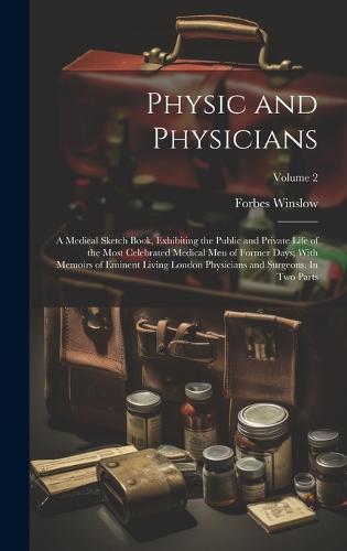 Physic and Physicians
