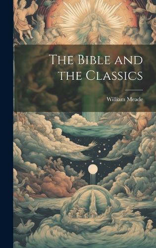The Bible and the Classics