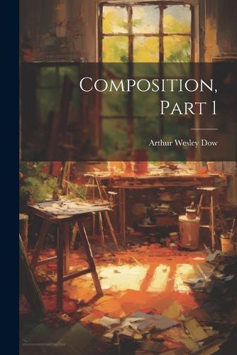 Composition, Part 1