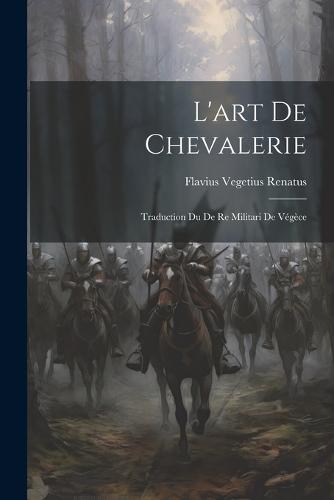 L'art De Chevalerie
