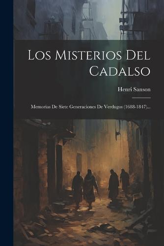 Los Misterios Del Cadalso