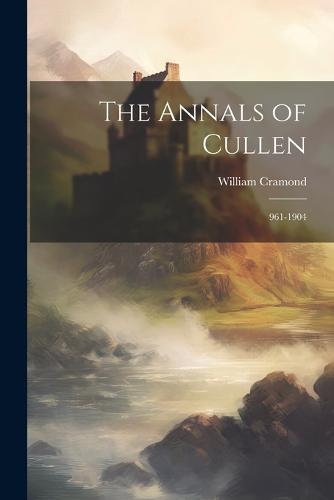 The Annals of Cullen