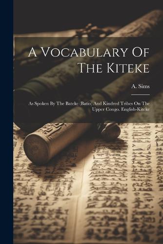 A Vocabulary Of The Kiteke