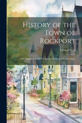 History of the Town of Rockport