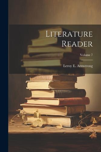 Literature Reader; Volume 7