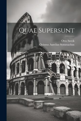Quae Supersunt