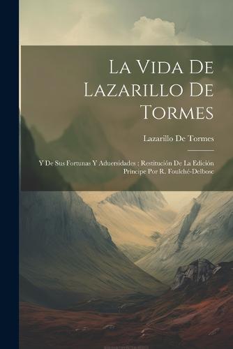 La Vida De Lazarillo De Tormes