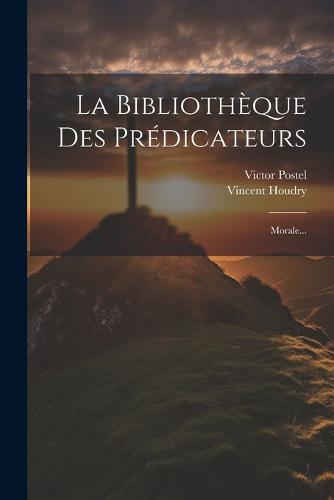 La Bibliothèque Des Prédicateurs
