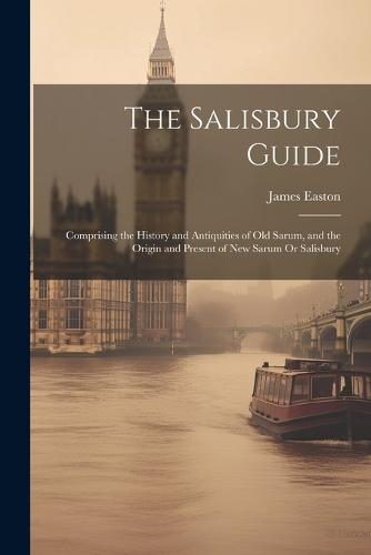 The Salisbury Guide