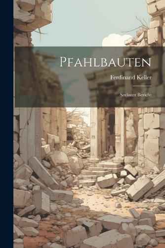 Pfahlbauten
