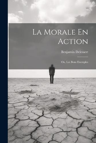 La Morale En Action