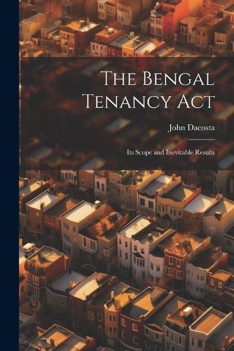 The Bengal Tenancy Act
