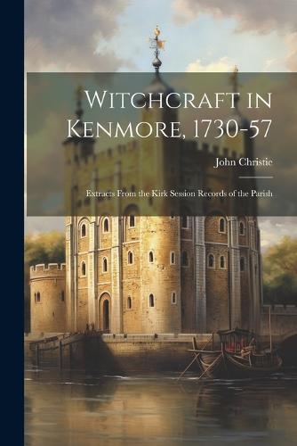 Witchcraft in Kenmore, 1730-57
