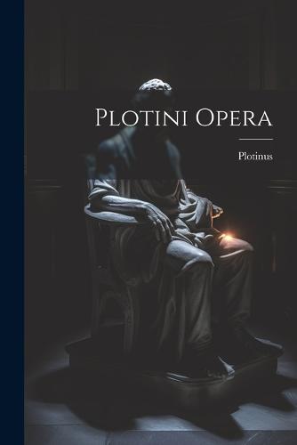 Plotini Opera