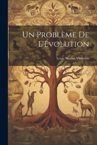 Un Problème de L'Évolution