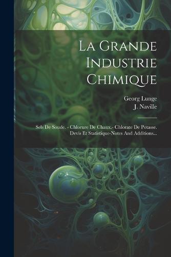 La Grande Industrie Chimique