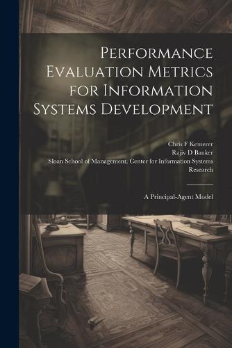 Performance Evaluation Metrics for Information Systems Development
