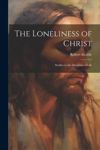 The Loneliness of Christ